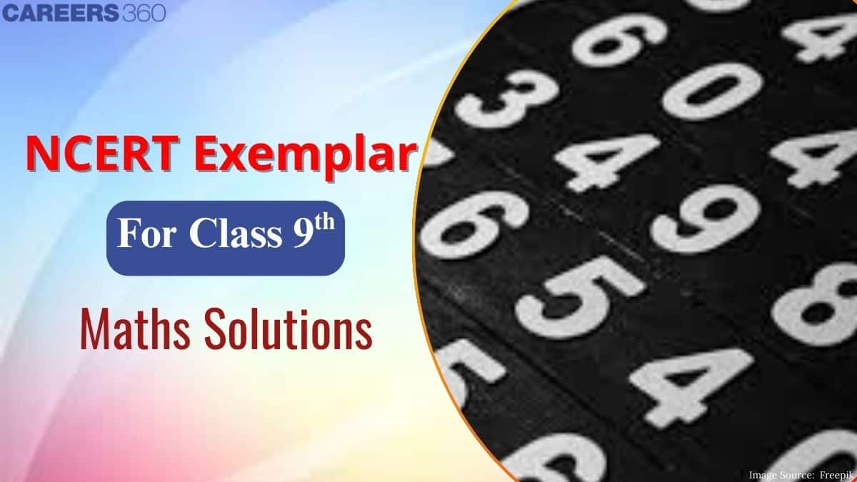 NCERT Exemplar Class 9 Maths Solutions - Chapter Wise Problems with Solutions